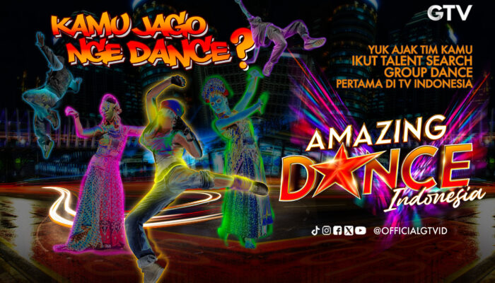GTV Memanggil Semua Dancer Indonesia untuk Bergabung dalam Amazing Dance Indonesia!
