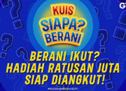 “Kuis Siapa Berani?” Kembali Hadir dengan Format Baru dan Hadiah Fantastis di GTV!