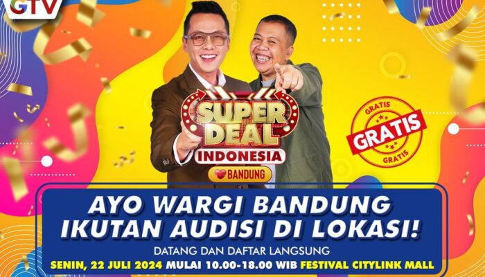 Siap Kaya Rame-Rame? Superdeal Indonesia Ajak Wargi Bandung Ikut Audisi Langsung!