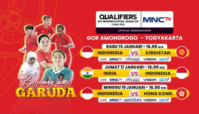 Dukung Perjuangan Garuda Pertiwi di Ajang Asian Women’s Futsal Asian Cup Qualifiers 2025 di MNCTV