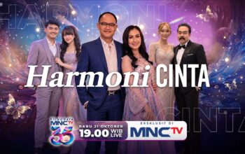 Kilau Raya MNCTV 35 : Momen Spesial Iis Dahlia hingga Happy Asmara Bersama Orang Terkasih di ‘Harmoni Cinta’