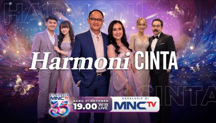 Kilau Raya MNCTV 35 : Momen Spesial Iis Dahlia hingga Happy Asmara Bersama Orang Terkasih di ‘Harmoni Cinta’